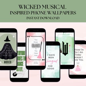 Può includere: Cinque sfondi per telefono ispirati al musical Wicked. Gli sfondi presentano citazioni dal musical, tra cui "So much of me is made from what I learned from you." e "You know black is this years pink."