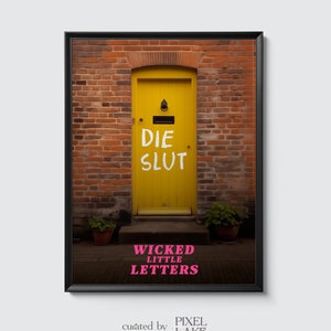 Cartaz de Wicked Little Letters 'Die Slut' - Impressão de arte de parede de filme, filme, cinema, ilustração digital, comédia, rude