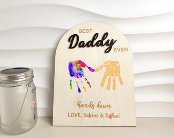 Hands Down Best Dad Ever Sign, Handprint Sign, Personalized Wooden Sign, Custom Kid's Name Sign, Handmade Fathers Day Gift, Gift for Papa