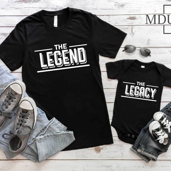 The Legend Legacy Shirts,Father's Day Shirt,Father Son Shirts, Matching Shirts,Gift For Dad,Daddy and Me Shirts,Daddy and Son,Father and Son