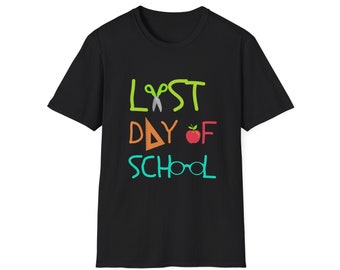 Last Day of School T-Shirt