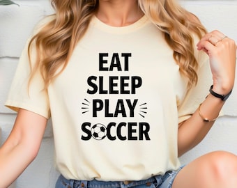 Eat Sleep Play Soccer png, Soccer Ball Design, Soccer Player Shirt svg, Soccer Game Day SVG, Funny Soccer SVG, Soccer Gift png