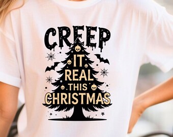 Creep it Real This Christmas Svg Png, Creepy Christmas Svg, Merry Gothmas SVG, Halloween Christmas SVG, Gothmas Svg, Goth Christmas Png