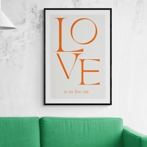 Love is in the Air Printable Wall Art, Minimalist Wall Art Gift, Love Art Print, Retro Poster 70&#39;s decor, Home Living room Wall Art Poster