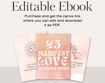 May include: Three pink and white watercolor backgrounds with black line drawings of a sun, a glass of champagne, and a heart. The middle background has the text "25 MANIFEST LOVE AFFIRMATIONS" in a pink and white font.