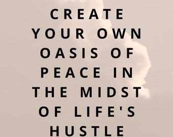 Your Oasis Amidst Hustle