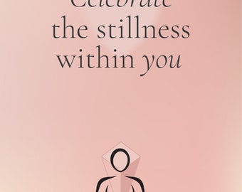 Celebrating Stillness Within