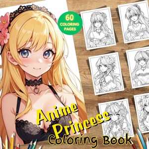60 Anime Princess Coloring Book, Printable Kawaii Fantasy Art, Royal Manga Fantasy Princess Designs, Digital Coloring Pages for Kids, Adults