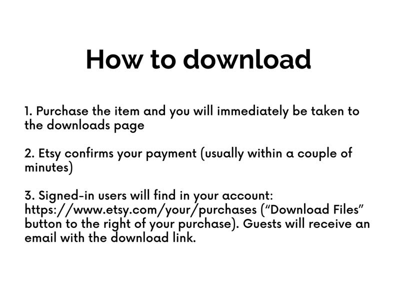 May include: Instructions on how to download digital items purchased on Etsy. The text explains that buyers will be taken to a downloads page after purchase, Etsy will confirm payment, and signed-in users can find their downloads in their account. Guests will receive an email with a download link.