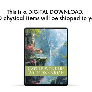 May include: A digital download of a nature-themed word search puzzle. The image shows a tablet screen displaying a lush green forest with a waterfall and the text "NATURE WONDERS WORDSEARCH".