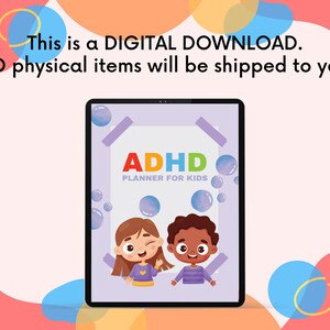 May include: A digital download for an ADHD planner for kids. The cover features a purple background with a white rectangle that says "ADHD Planner for Kids". There are two cartoon children, a girl with brown hair and a boy with brown skin and brown hair, smiling and looking at each other.