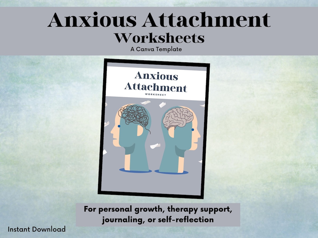 Anxious Attachment Worksheets | Healing Anxious & Avoidant Patterns ...