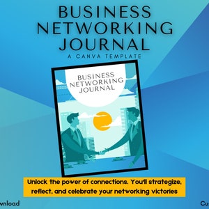 May include: A blue and white Canva template for a business networking journal. The cover features a handshake between two people in front of a city skyline. The text "BUSINESS NETWORKING JOURNAL" is displayed in a bold, white font.