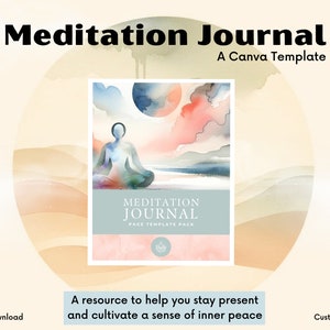 May include: A digital template for a meditation journal with a watercolor background featuring a person meditating in front of a sunset. The text "Meditation Journal" is at the top of the page and the text "Page Template Pack" is at the bottom of the page.