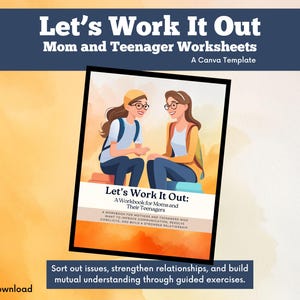 Op de afbeelding: Een digitale download voor een werkboek met de titel "Let's Work It Out: A Workbook for Moms and Their Teenagers". De omslag toont een illustratie van twee vrouwen die op een rots zitten en met elkaar praten. De tekst op de omslag luidt "Los problemen op, versterk relaties en bouw wederzijds begrip op door middel van begeleide oefeningen."