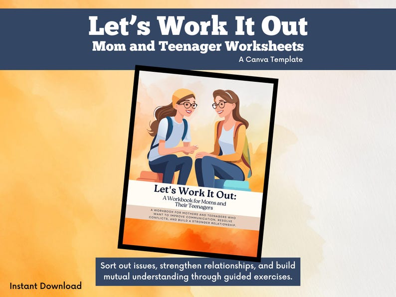 Op de afbeelding: Een digitale download voor een werkboek met de titel "Let's Work It Out: A Workbook for Moms and Their Teenagers". De omslag toont een illustratie van twee vrouwen die op een rots zitten en met elkaar praten. De tekst op de omslag luidt "Los problemen op, versterk relaties en bouw wederzijds begrip op door middel van begeleide oefeningen."