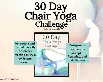 Reto de 30 días de yoga en silla / Actividad para personas mayores / Yoga en silla de ruedas / Guía de fitness / Movilidad / Ejercicios suaves / Rutina de ejercicios para personas mayores