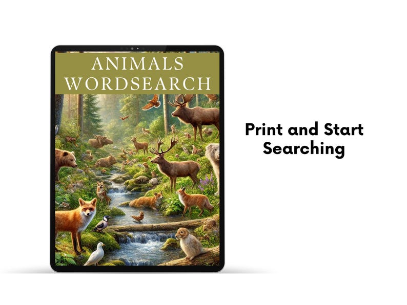 Op de afbeelding: Een digitaal tabletscherm toont een kleurrijk beeld van een boslandschap met verschillende dieren, waaronder herten, vossen en vogels. De tekst "ANIMALS WORDSEARCH" staat bovenaan het scherm. De tekst "Print and Start Searching" staat onder de afbeelding.