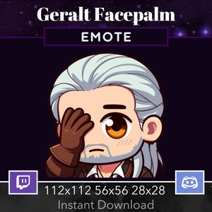 May include: A cartoon illustration of Geralt of Rivia from The Witcher video game series, with a white beard and brown hair, making a facepalm gesture. The image is labeled "Geralt Facepalm EMOTE" and includes sizes for different platforms: 112x112, 56x56, 28x28. The image is set against a dark purple background with white stars.