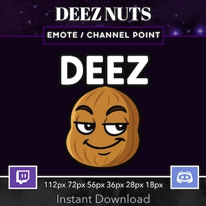 Può includere: Grafica digitale con la scritta "DEEZ" in bianco, sopra una noce dei cartoni animati con un'espressione compiaciuta. Le parole "EMOTE / CHANNEL POINT" sono sopra il testo. Lo sfondo è viola scuro con stelle.
