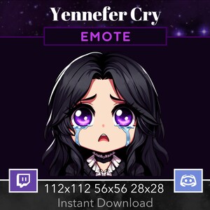 May include: A purple and black animated emote featuring a cartoon woman with long black hair, purple eyes, and a tear rolling down her cheek. The text "Yennefer Cry" and "EMOTE" are displayed above the image. The text "112x112 56x56 28x28 Instant Download" is displayed below the image.