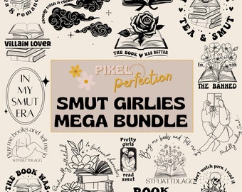 60 + Smut Girlies Mega Bundle | Fantasy Book | Fantasy Reader | Kindle Lovers | Svg Files for Cricut | PNG