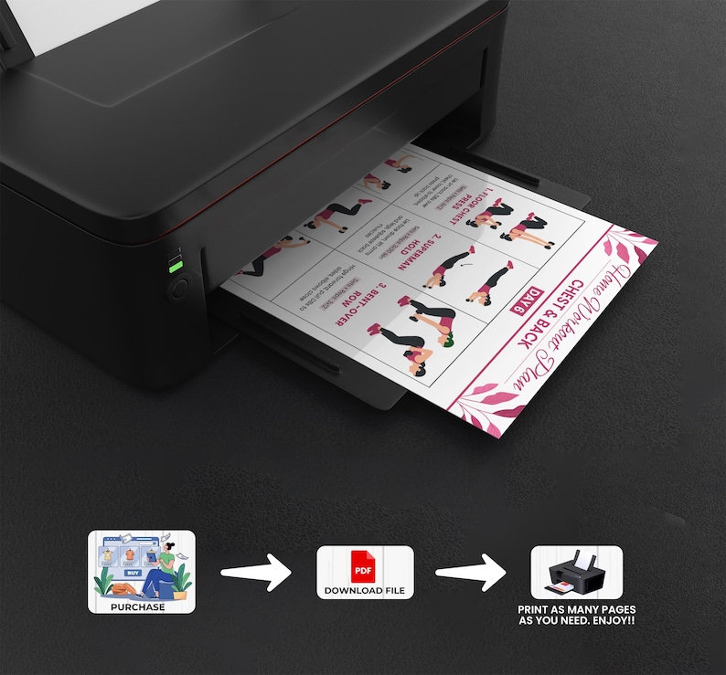 May include: A black printer printing a "Home Workout Plan" on white paper. The plan includes exercises for chest and back. The image also shows a purchase icon, a PDF download icon, and a printer icon with the text "Print as many pages as you need. Enjoy!!"