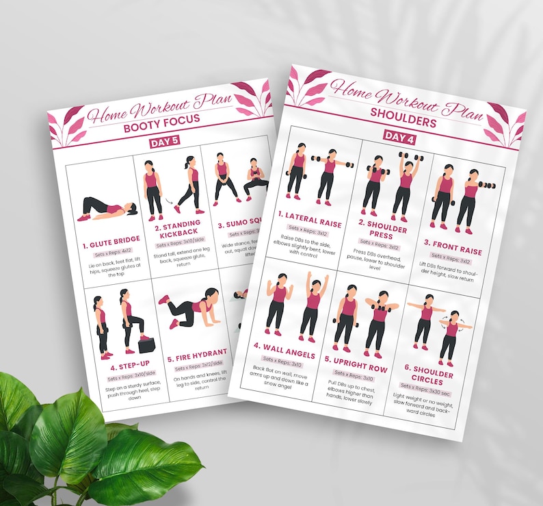 May include: Two pink and white home workout plan sheets. One focuses on Booty exercises, Day 5, and the other on Shoulders, Day 4. Each sheet features illustrated exercise instructions with sets and reps.