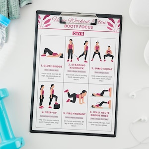 May include: A black clipboard with a "Home Workout Plan" for "Booty Focus" exercises. The plan includes illustrations and instructions for six exercises, including Glute Bridge, Standing Kickback, and Sumo Squat. A water bottle and dumbbell are visible.