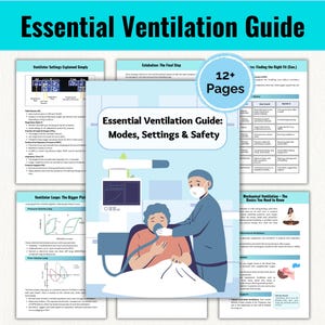 May include: A medical guide titled "Essential Ventilation Guide: Modes, Settings & Safety" with illustrations of medical equipment and patient care. The guide includes the text "12+ Pages" and diagrams explaining ventilator settings.