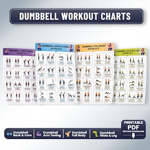May include: A set of four dumbbell workout charts with various exercise routines. The charts include "Dumbbell Back & Core Workout", "Dumbbell Arm Toning Workout", "Dumbbell Full Body Workout", and "Dumbbell Glute & Leg Workout". The charts are labeled "Printable PDF".