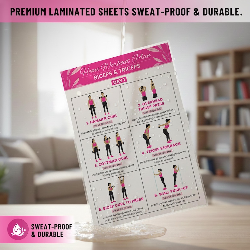 May include: A laminated home workout plan for biceps and triceps. The pink and white sheet features illustrations of exercises, including hammer curls and tricep kickbacks. The text at the top reads "PREMIUM LAMINATED SHEETS SWEAT-PROOF & DURABLE."