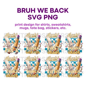 Bruh We Back Teachers svg, Teacher Svg, Funny Teacher, Bruh we back, First Day Of School Svg, Bruh Teacher Shirt Svg Png, Back To School Svg