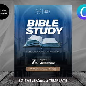 May include: A blue and white flyer with the words "BIBLE STUDY" in large white letters. An open book is in the center. The flyer also includes the text "COME AND GROW IN GOD'S WORD" and "EVERY WEDNESDAY 7 PM". The words "INSTANT DOWNLOAD" are in a black circle.