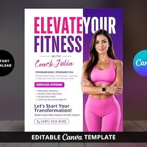May include: A fitness flyer template featuring the text ELEVATE YOUR FITNESS WITH Coach Julia. It includes sections for services offered, such as personal training and nutrition plans, and a phone number. A person in pink athletic wear is shown.