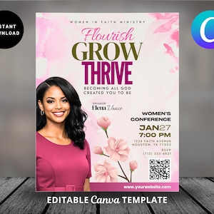 May include: A pink and white flyer with the text "Flourish, Grow, Thrive" and the words "Women in Faith Ministry". It features a photo of a woman and the text "Women's Conference" with date, time, and location.