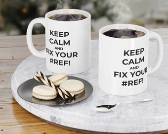 Keep Calm Excel REF Mug, Excel Coffee Mug, Excel Mug, Spreadsheet Mug, Tax Season Mug, Accounting Mug , Accountant Gift, Office Mug