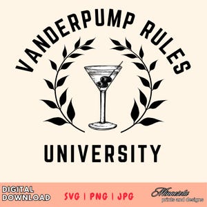 Vanderpump Rules University Svg | Funny Bravo SVG PNG JPEG | Bravo Fan Gift | Bravo Merch | Digital Download