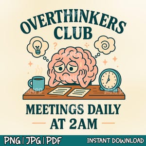 考えすぎクラブ PNG | 面白いメンタルヘルス | かわいい脳の漫画クリップアート | レトロなタイポグラフィのデジタルダウンロード | 不安ユーモアTシャツデザイン