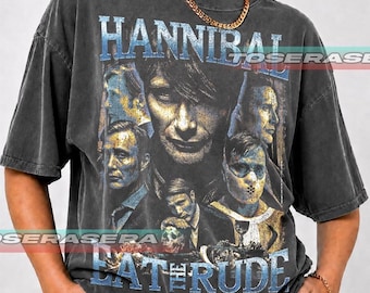 Hannibal Eat The Rude T-Shirt, Crime Drama Fan Tee, Graphic Shirt FD