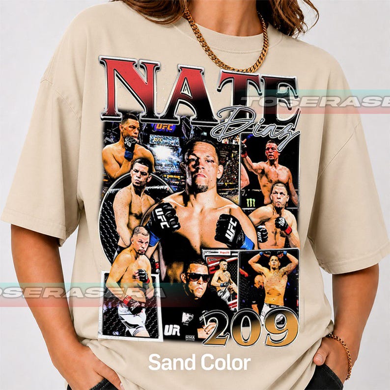 May include: A sand-colored t-shirt featuring a large graphic print of mixed martial artist Nate Diaz. The design includes multiple action photos of the fighter, the text NATE DIAZ in bold red and black, and the number 209 in large gold font.