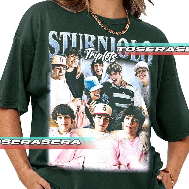 May include: Dark green t-shirt featuring a graphic of a group of young men with the text "STURNIOLO Triplets" in a stylized font. The image includes the word "TOSERASE" in a horizontal band across the top.