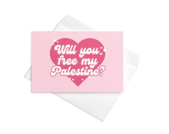 Palestine Valentines Day Card, palestine love, free Palestine, valentine’s day, valentine, Palestine, will you free my Palestine