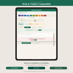 May include: A digital mood tracker displayed on a tablet screen. The interface includes sections for mood rating, sleep, energy, and thought speed. The text "iPad & Tablet Compatible" is at the top. The bottom of the screen has the text "Works in GoodNotes & Notability".