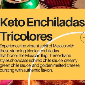 Può includere: Primo piano di Keto Enchiladas Tricolores con testo descrittivo. Il testo evidenzia la bandiera messicana, le salse rossa e verde e il formaggio fuso. Sono incluse anche informazioni nutrizionali.