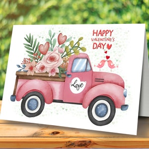 Valentine Day Card Digital Download 5 x 7 Liebe Zitat druckbare Karte Unbegrenzter Druck Valentinstag Rosa LKW Blumen Rose Sofort-Download