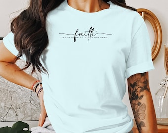 Faith Graphic Tee, Womens Faith TShirt, Christian Quote Shirt