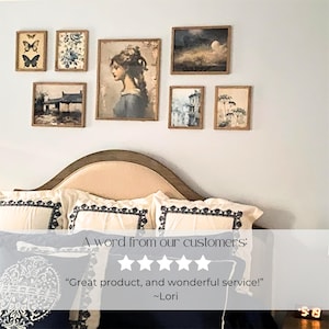 May include: A bedroom interior with a headboard and pillows. The wall above the headboard is decorated with framed artwork, including a portrait of a woman, a landscape, and a still life. The text "A word from our customers: "Great product, and wonderful service!" ~Lori" is visible in the image.