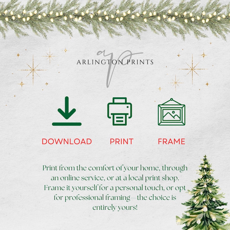 May include: An image with the text "ARLINGTON PRINTS" and icons for download, print, and frame. The text below reads: Print from home, online, or at a local shop. Frame it yourself or opt for professional framing.