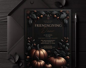 May include: Black and gold invitation for a Friendsgiving dinner on November 20, 2024, at 6 PM. The invitation features a dark background with gold accents and a decorative border of leaves and pumpkins. The text reads "You're invited to Amelia's Friendsgiving Dinner - 11.20.2024 - at 6 PM. Please bring a side dish or dessert. The Miller Residence 123 Any Where St. Hollywood, CA. 12345. RSVP by 11/10/2024. Email goes here email.com. Text 123-456-7890."